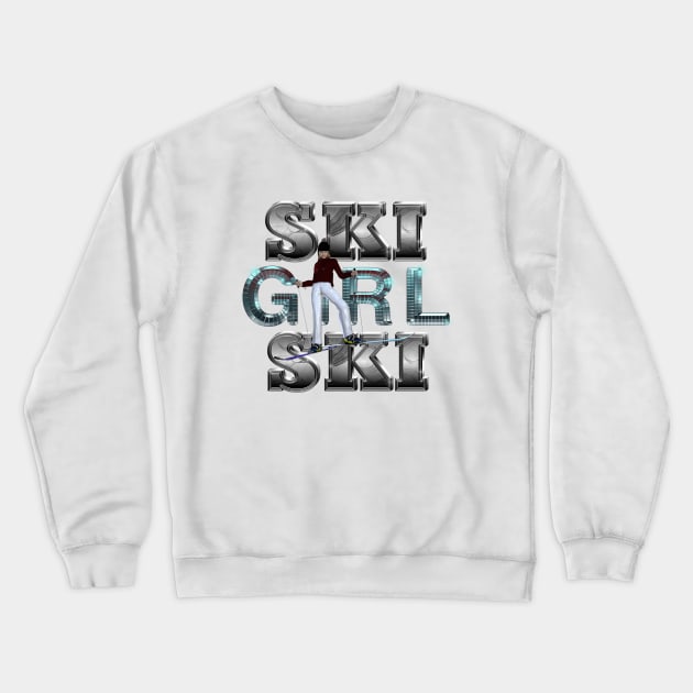 Ski Girl Ski Crewneck Sweatshirt by teepossible